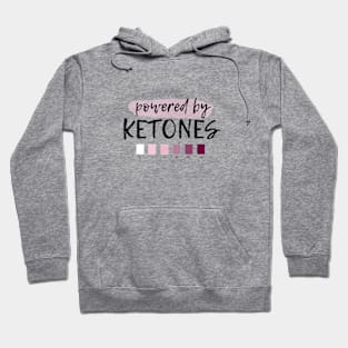 Powered by Ketones - For Keto Dieters and Keto Lifers Hoodie